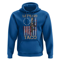 Let’s Go Taco Betsy Ross Flag Hoodie Vintage Patriotic Rifle Gun Rights