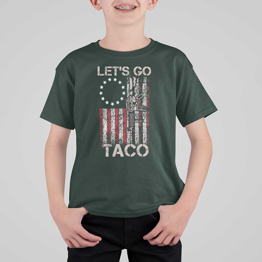 Let’s Go Taco Betsy Ross Flag T Shirt For Kid Vintage Patriotic Rifle Gun Rights