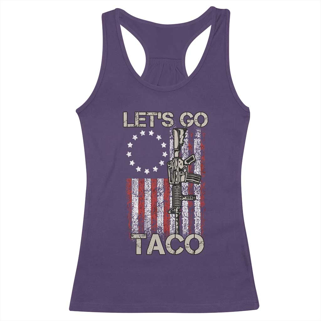 Let’s Go Taco Betsy Ross Flag Racerback Tank Top Vintage Patriotic Rifle Gun Rights