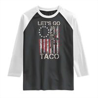 Let’s Go Taco Betsy Ross Flag Raglan Shirt Vintage Patriotic Rifle Gun Rights