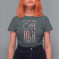 Let’s Go Taco Betsy Ross Flag T Shirt For Women Vintage Patriotic Rifle Gun Rights