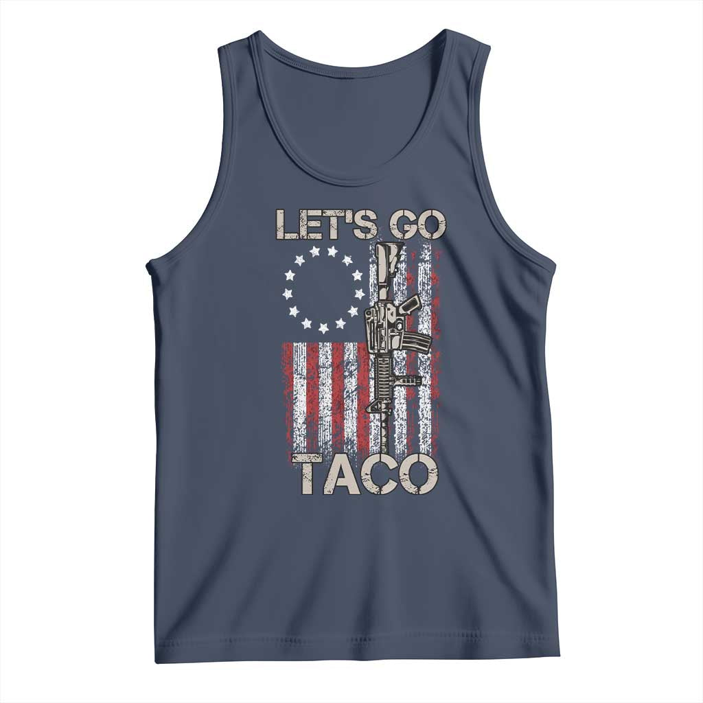 Let’s Go Taco Betsy Ross Flag Tank Top Vintage Patriotic Rifle Gun Rights