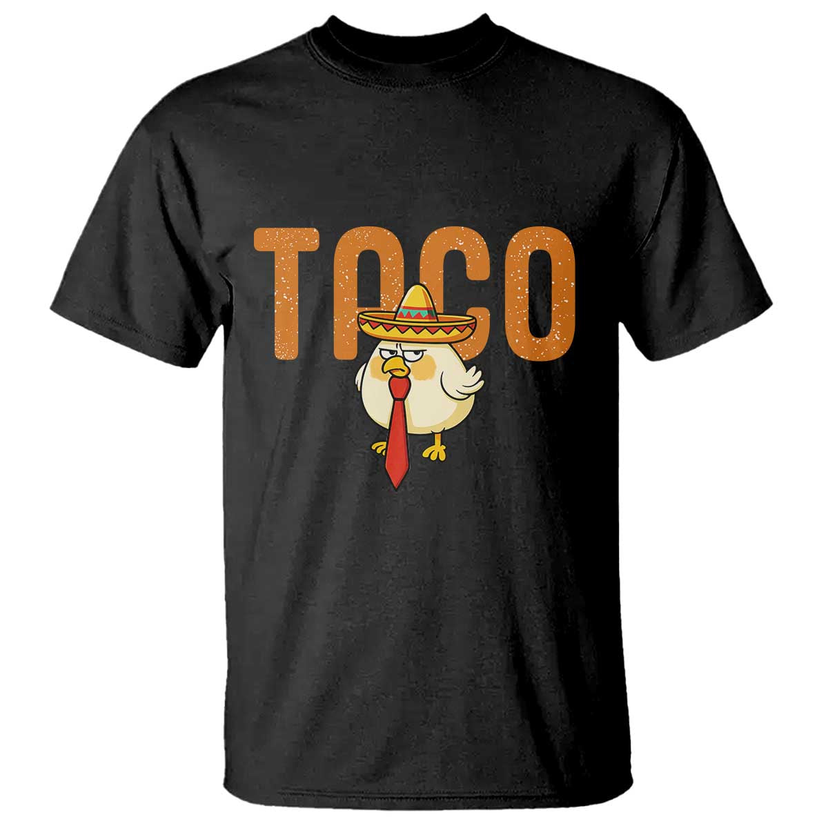 TACO Chicken in Sombrero T Shirt Funny Mexican Food
