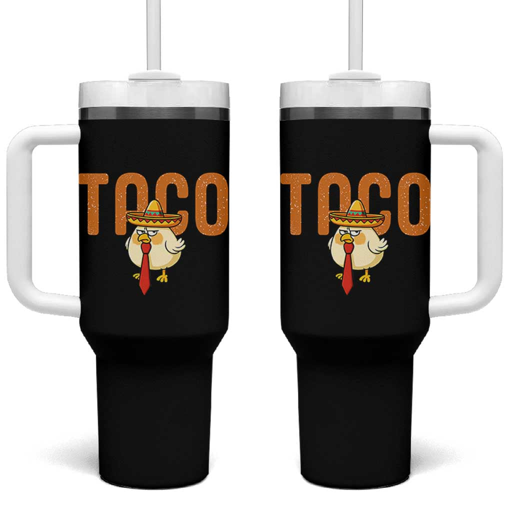 TACO Chicken in Sombrero Tumbler With Handle Funny Mexican Food
