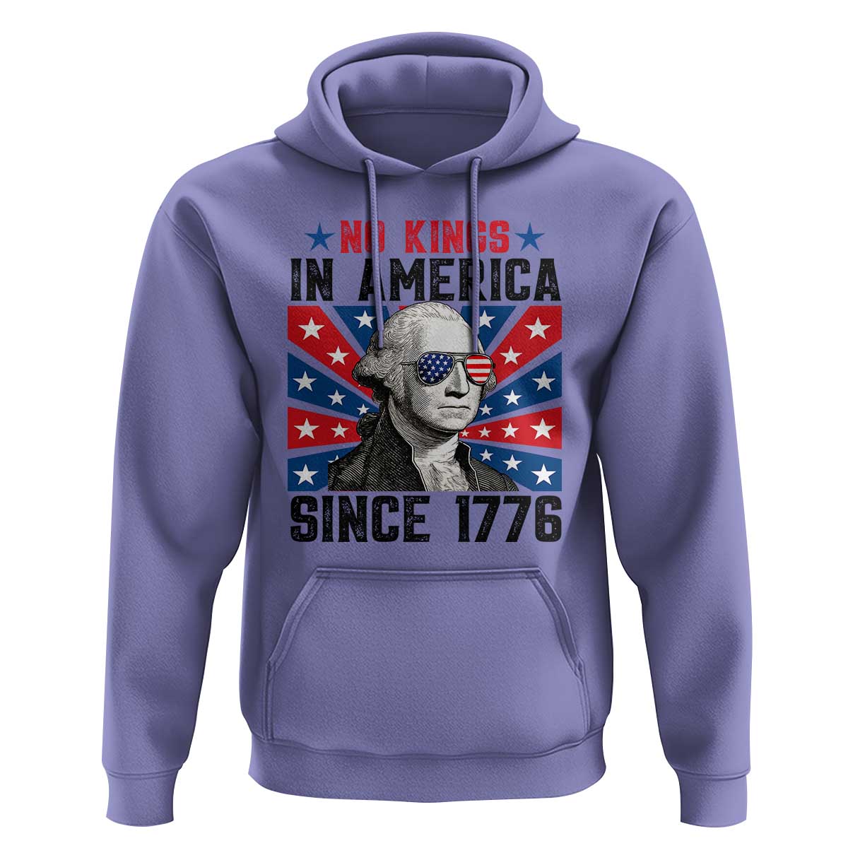 No Kings in America Since 1776 Hoodie Founding Fathers George Washington Patriotic