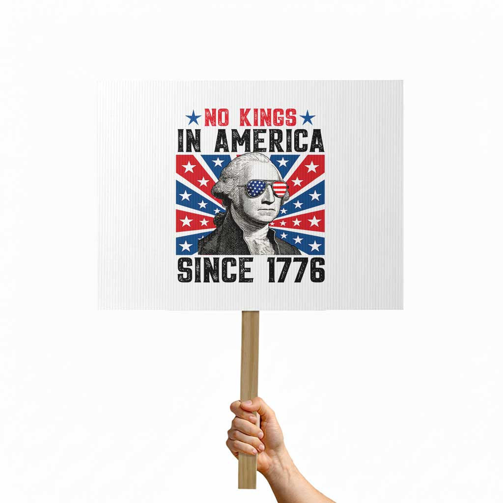 No Kings in America Since 1776 Protest Sign Founding Fathers George Washington Patriotic - Wonder Print Shop