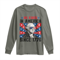 No Kings in America Since 1776 Long Sleeve Shirt Founding Fathers George Washington Patriotic