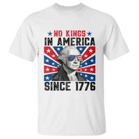 No Kings in America Since 1776 T Shirt Founding Fathers George Washington Patriotic