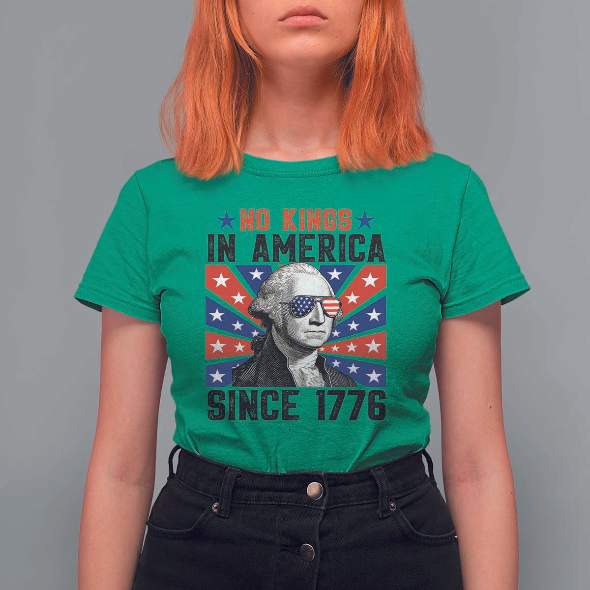 No Kings in America Since 1776 T Shirt For Women Founding Fathers George Washington Patriotic