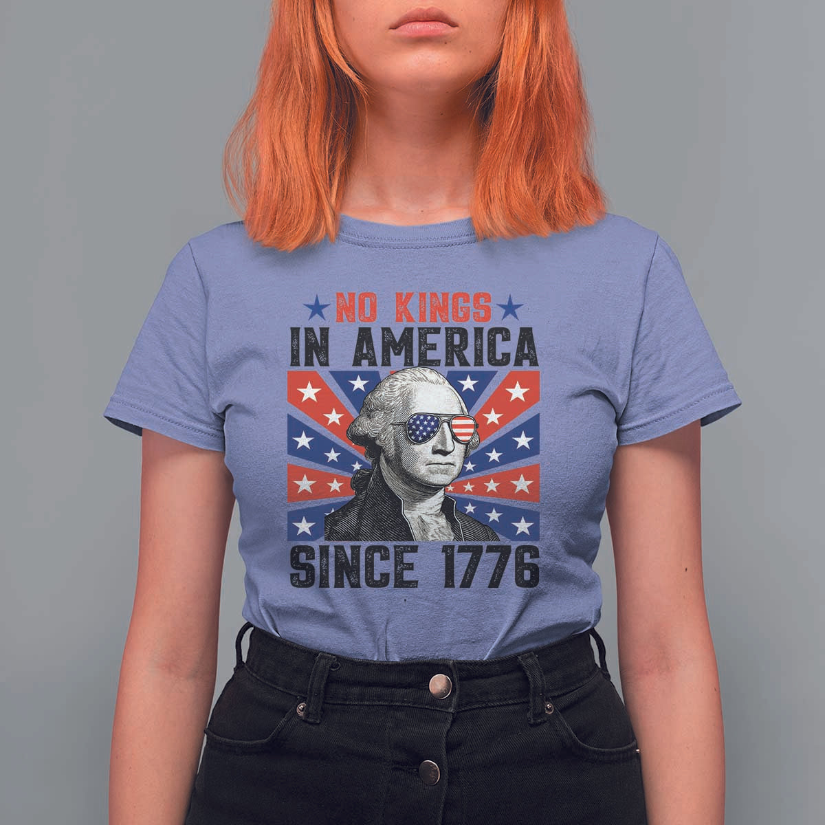 No Kings in America Since 1776 T Shirt For Women Founding Fathers George Washington Patriotic