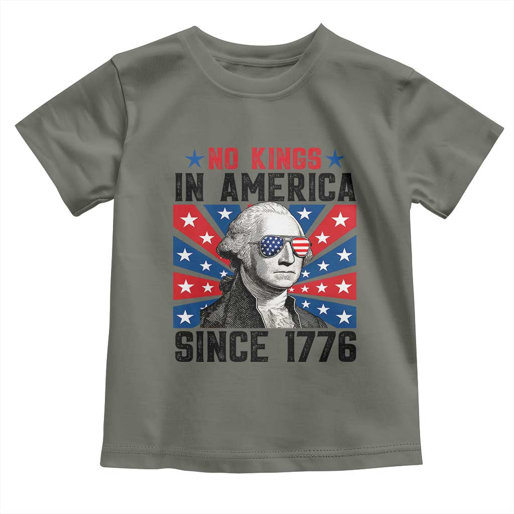 No Kings in America Since 1776 Toddler T Shirt Founding Fathers George Washington Patriotic