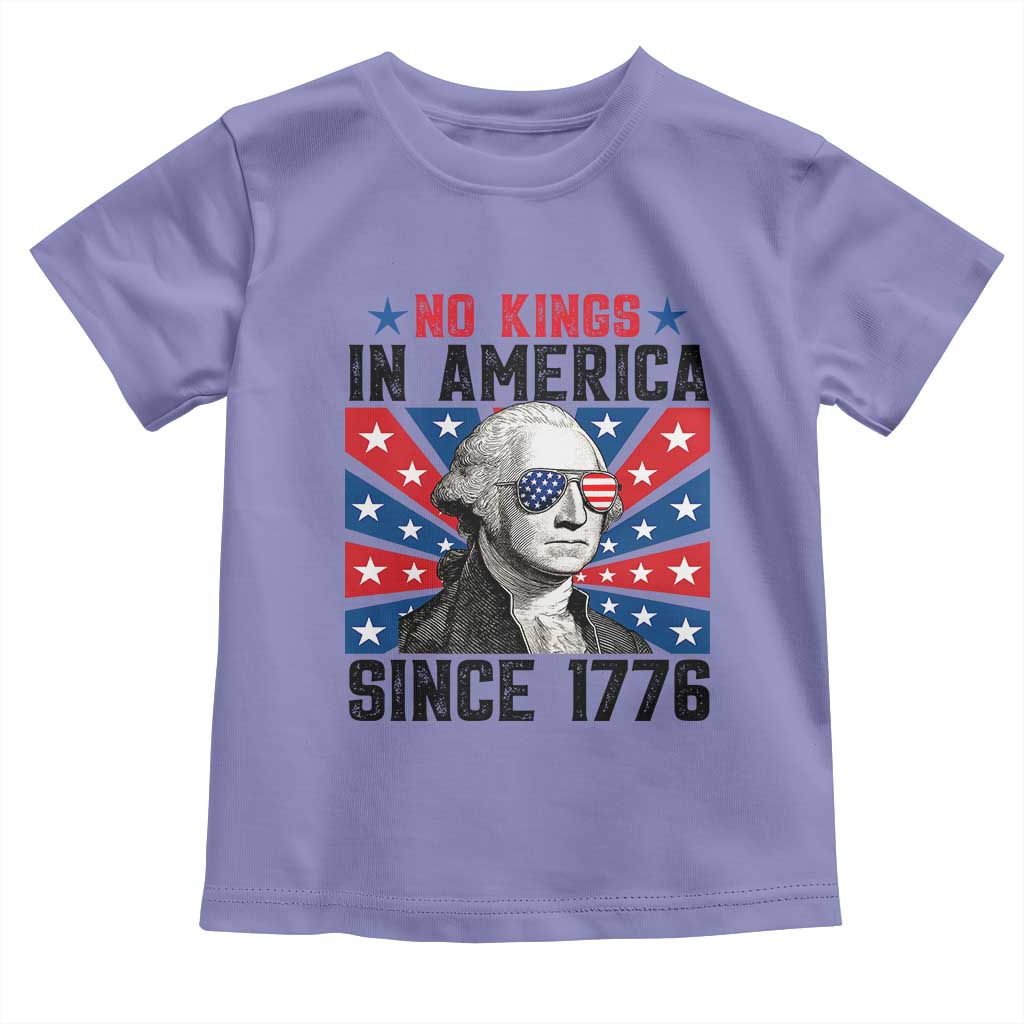 No Kings in America Since 1776 Toddler T Shirt Founding Fathers George Washington Patriotic