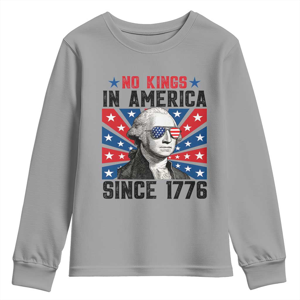 No Kings in America Since 1776 Youth Sweatshirt Founding Fathers George Washington Patriotic