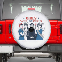 Patriotic Feminist Empowerment Spare Tire Cover Girl Will Be Girls Womens Rights 4th of July