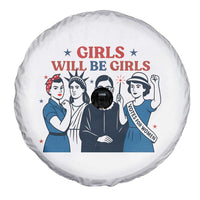 Patriotic Feminist Empowerment Spare Tire Cover Girl Will Be Girls Womens Rights 4th of July