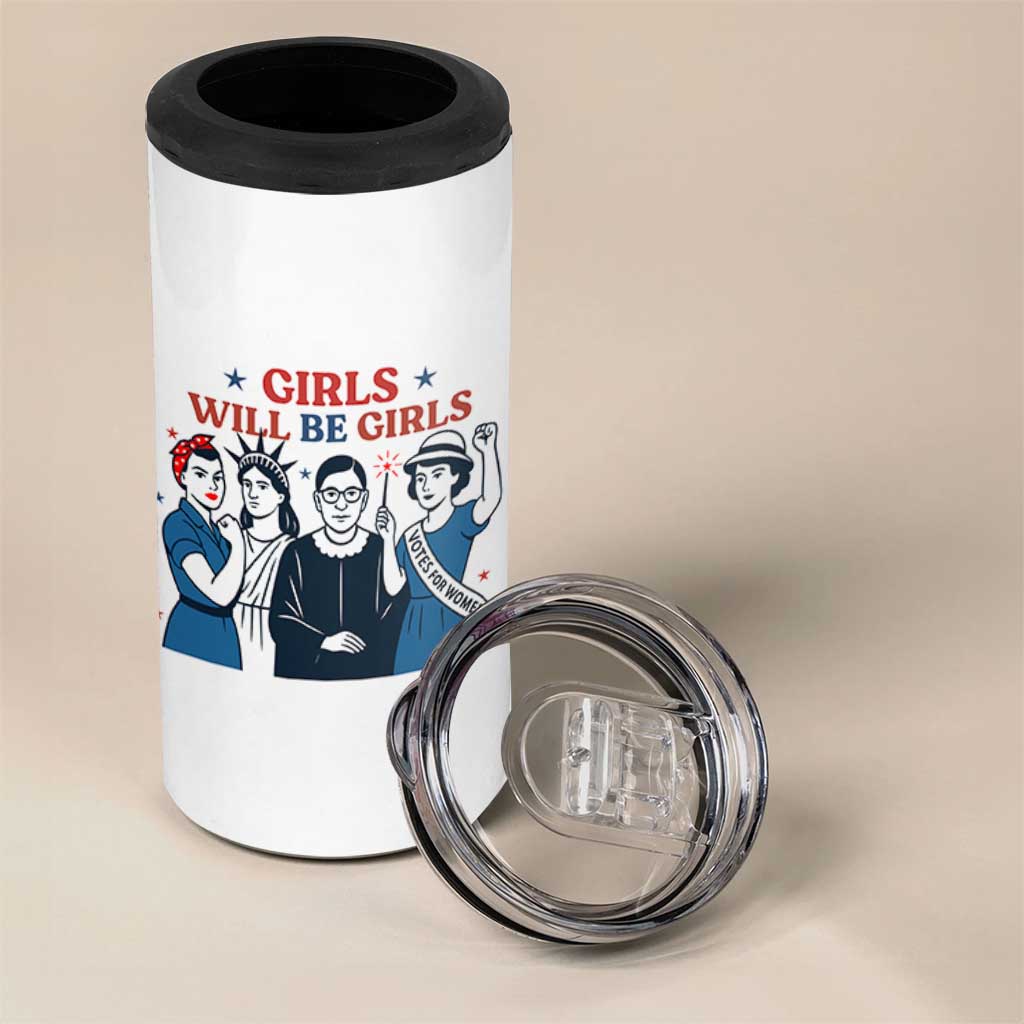 Patriotic Feminist Empowerment 4 in 1 Can Cooler Tumbler Girl Will Be Girls Womens Rights 4th of July