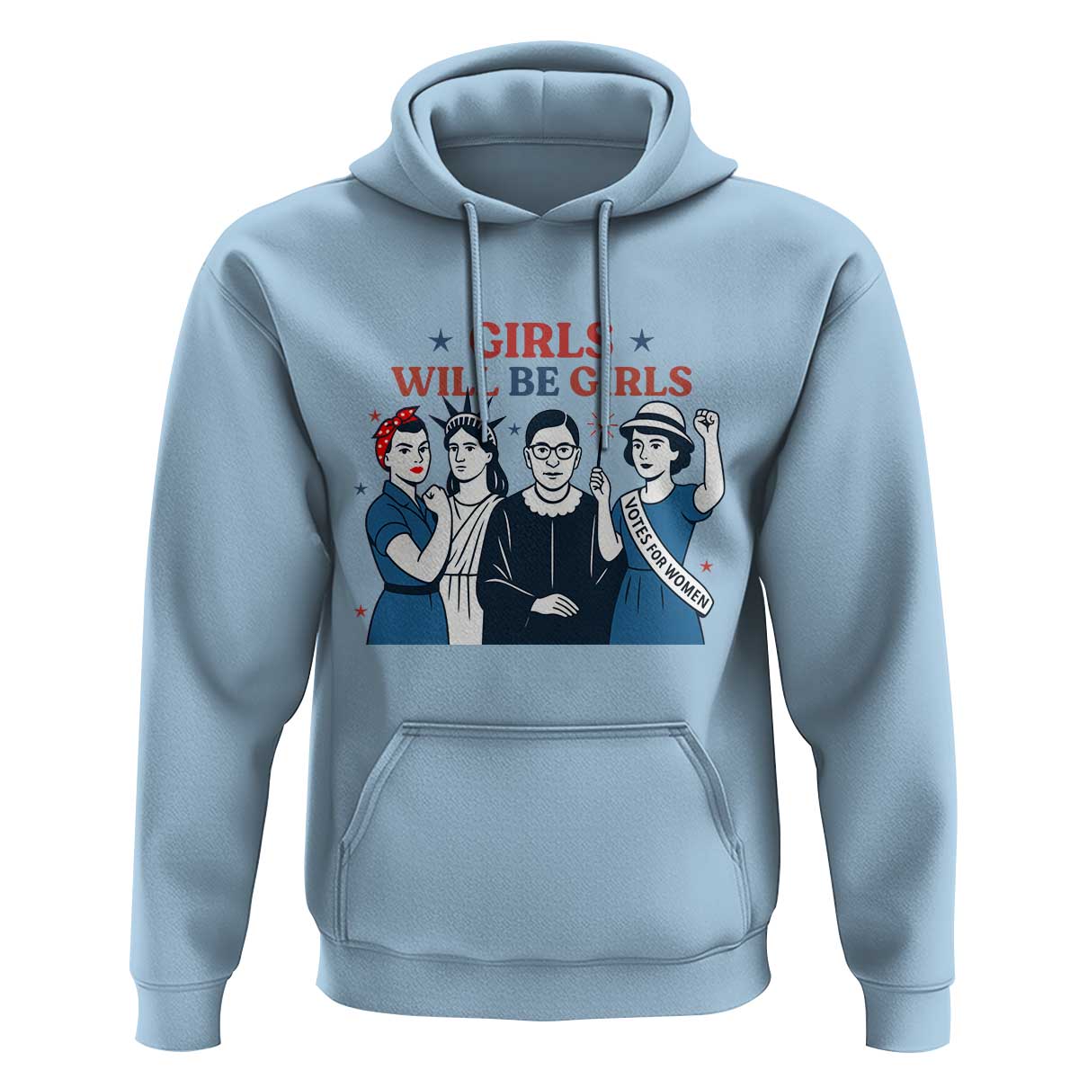 Patriotic Feminist Empowerment Hoodie Girl Will Be Girls Womens Rights 4th of July