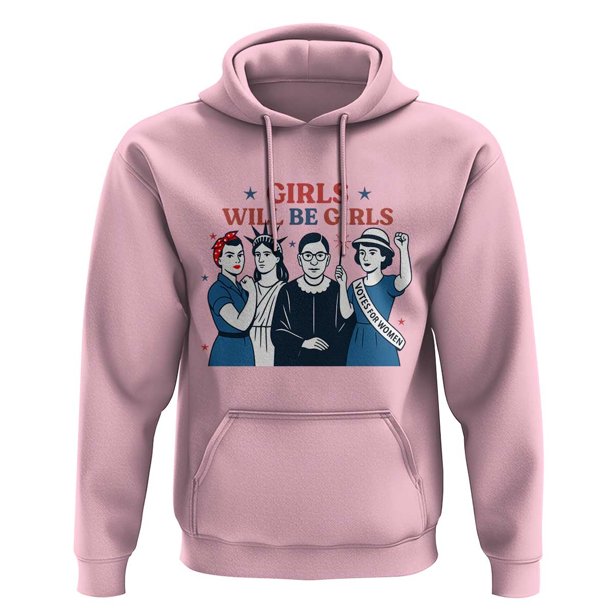 Patriotic Feminist Empowerment Hoodie Girl Will Be Girls Womens Rights 4th of July