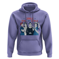 Patriotic Feminist Empowerment Hoodie Girl Will Be Girls Womens Rights 4th of July