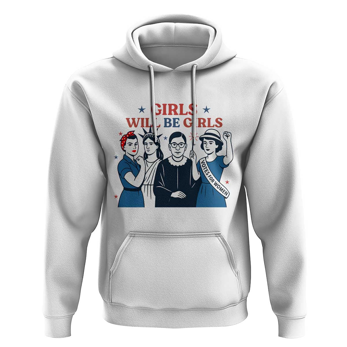 Patriotic Feminist Empowerment Hoodie Girl Will Be Girls Womens Rights 4th of July