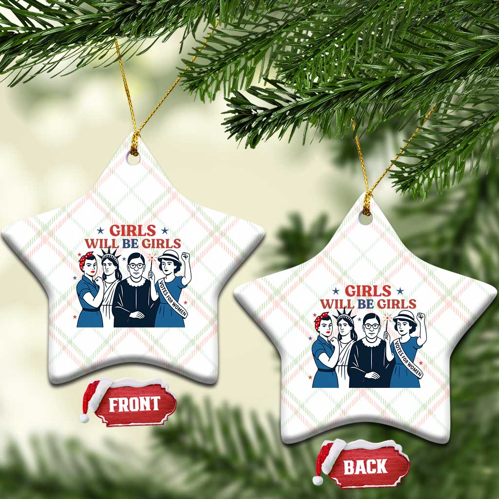 Patriotic Feminist Empowerment Ceramic Ornament Girl Will Be Girls Womens Rights 4th of July - Wonder Print Shop