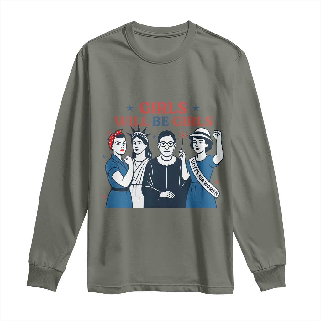 Patriotic Feminist Empowerment Long Sleeve Shirt Girl Will Be Girls Womens Rights 4th of July