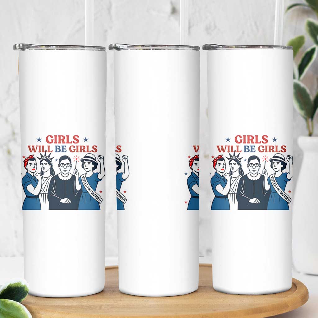 Patriotic Feminist Empowerment Skinny Tumbler Girl Will Be Girls Womens Rights 4th of July