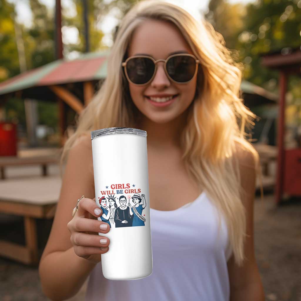 Patriotic Feminist Empowerment Skinny Tumbler Girl Will Be Girls Womens Rights 4th of July