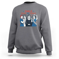 Patriotic Feminist Empowerment Sweatshirt Girl Will Be Girls Womens Rights 4th of July