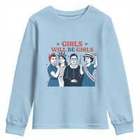 Patriotic Feminist Empowerment Youth Sweatshirt Girl Will Be Girls Womens Rights 4th of July
