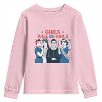 Patriotic Feminist Empowerment Youth Sweatshirt Girl Will Be Girls Womens Rights 4th of July