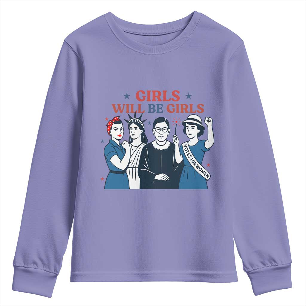 Patriotic Feminist Empowerment Youth Sweatshirt Girl Will Be Girls Womens Rights 4th of July