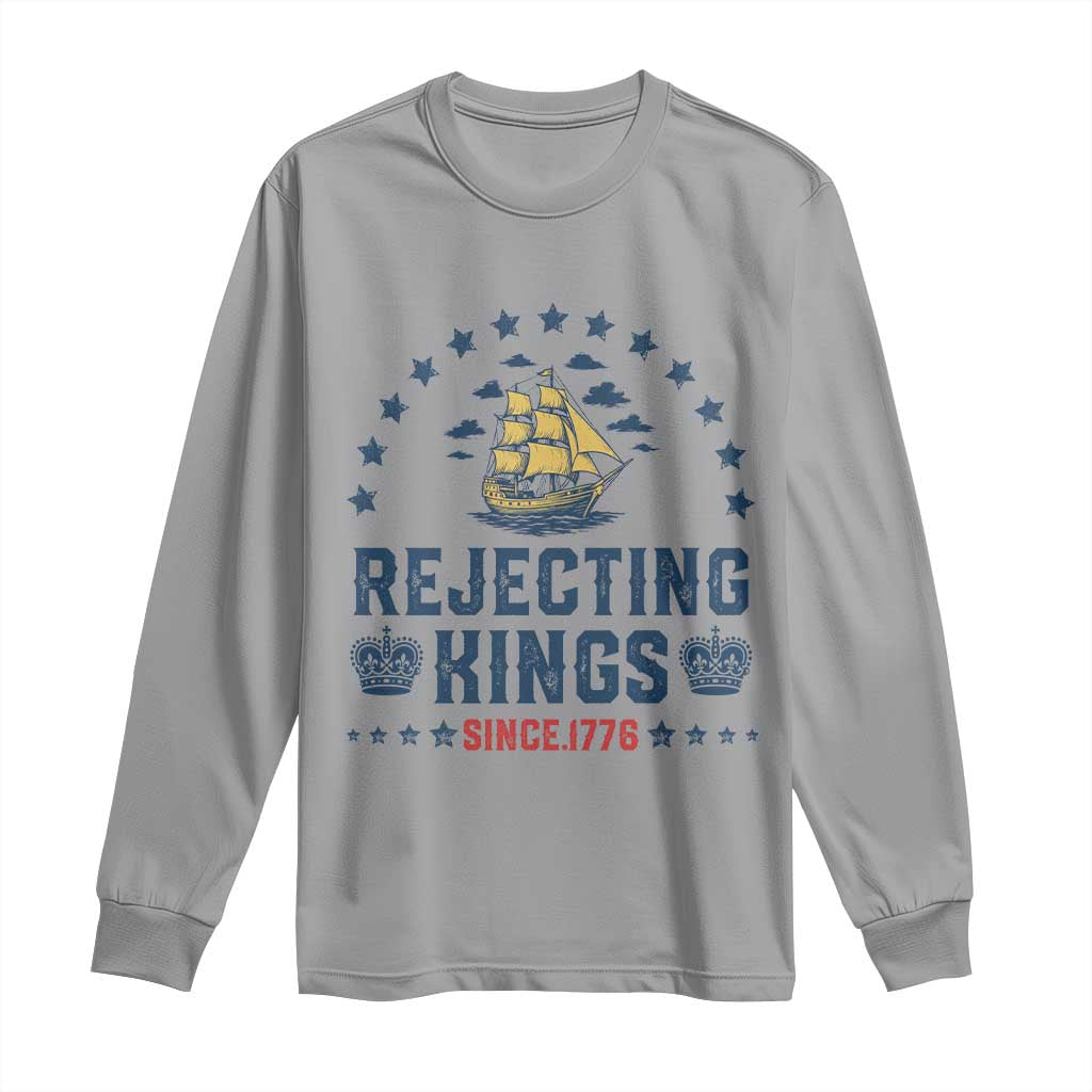 Rejecting Kings Since 1776 Long Sleeve Shirt Vintage Patriotic Ship No King In America