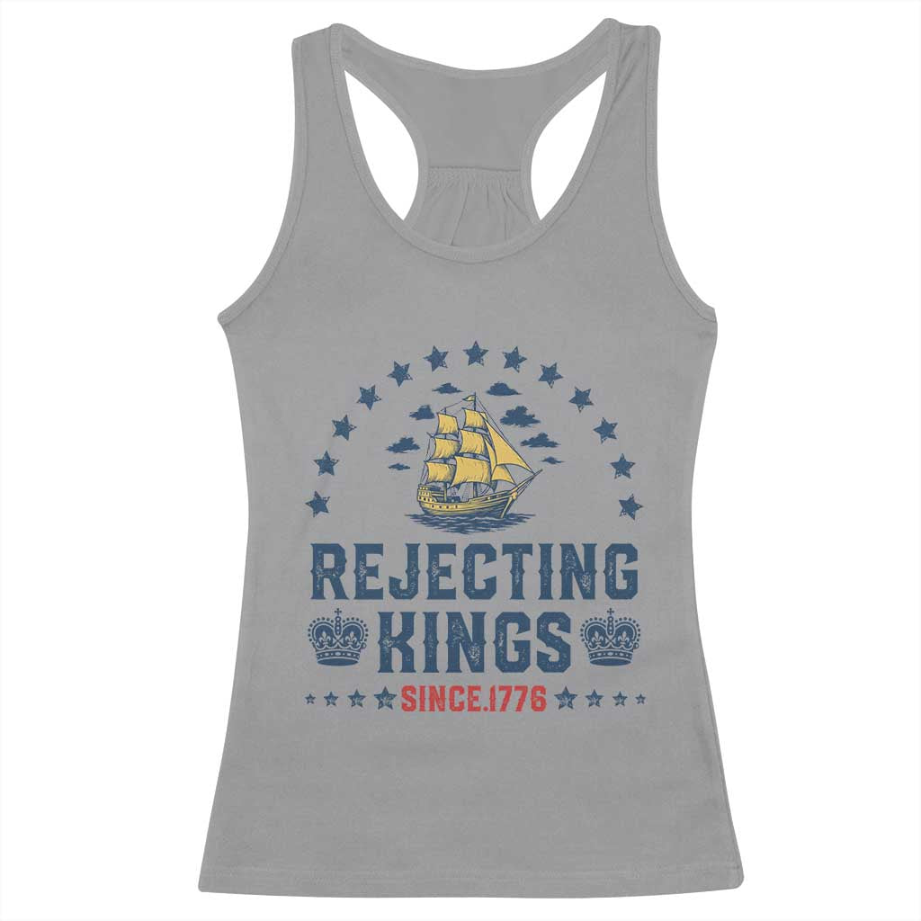 Rejecting Kings Since 1776 Racerback Tank Top Vintage Patriotic Ship No King In America