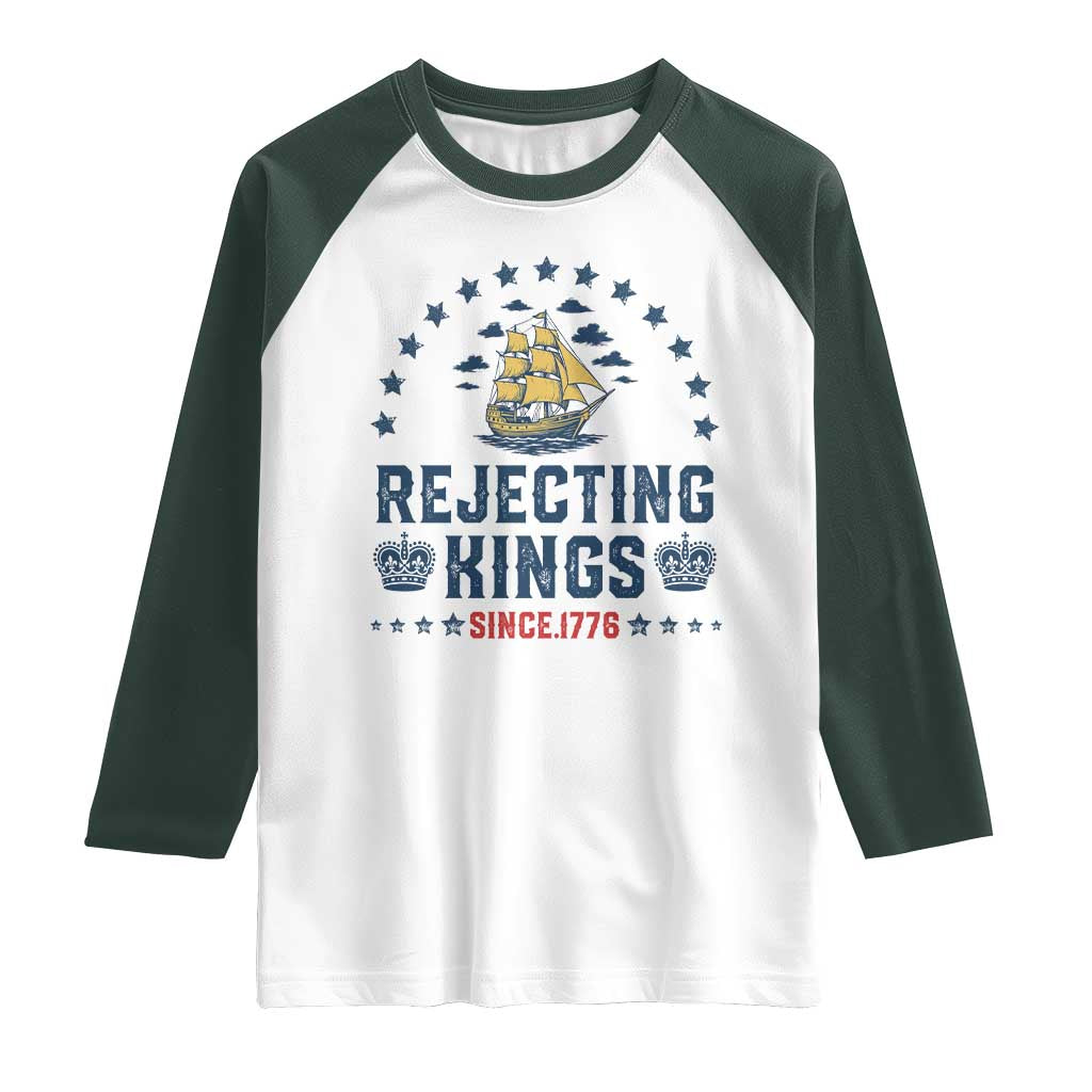 Rejecting Kings Since 1776 Raglan Shirt Vintage Patriotic Ship No King In America