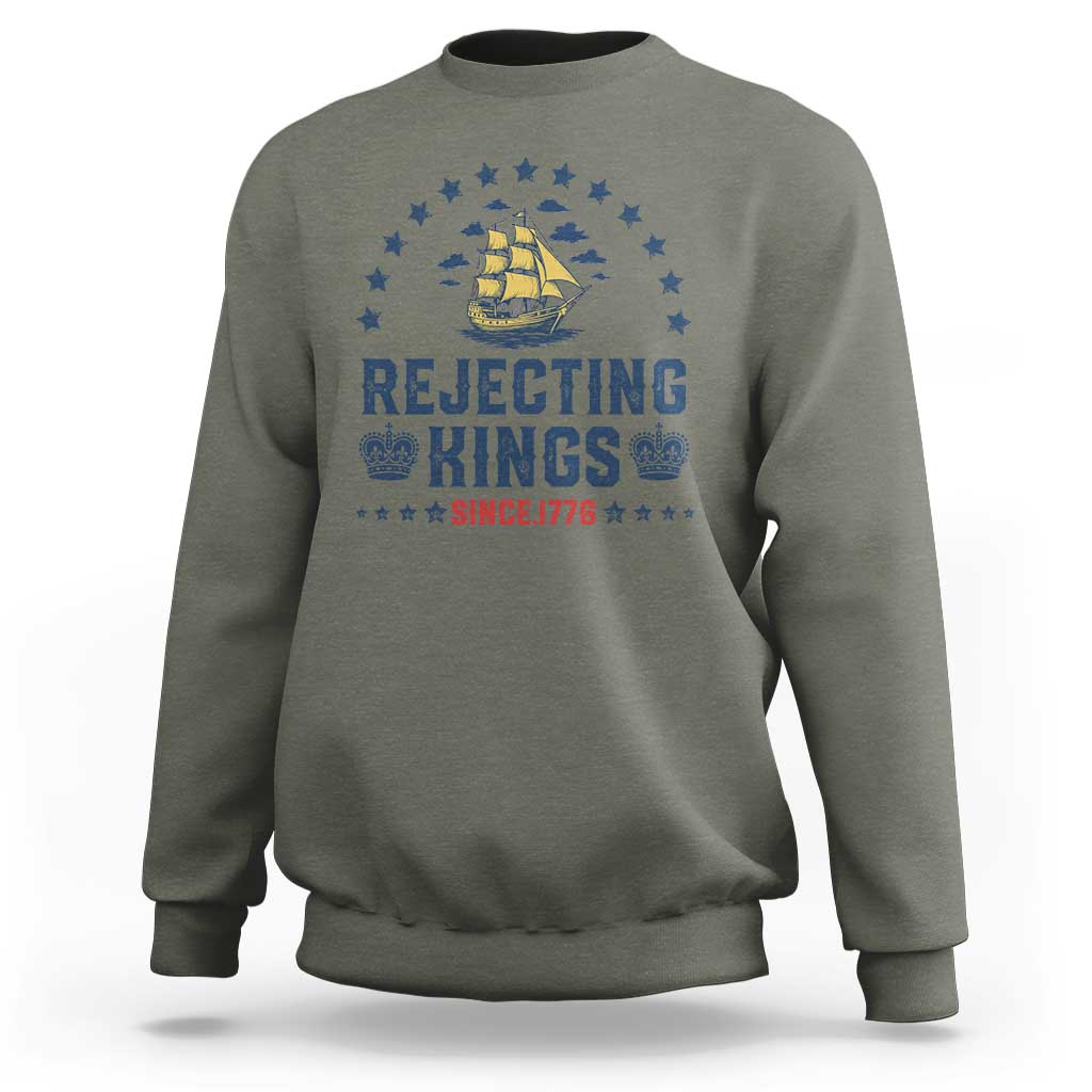 Rejecting Kings Since 1776 Sweatshirt Vintage Patriotic Ship No King In America