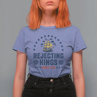 Rejecting Kings Since 1776 T Shirt For Women Vintage Patriotic Ship No King In America