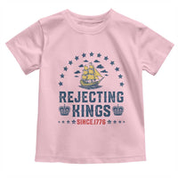 Rejecting Kings Since 1776 Toddler T Shirt Vintage Patriotic Ship No King In America