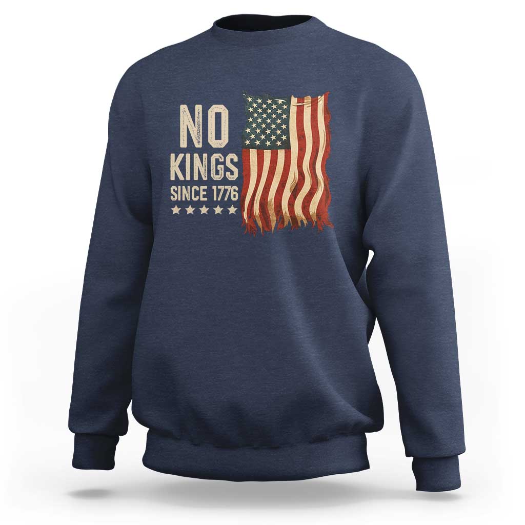 No Kings Since 1776 Sweatshirt Patriotic 4th Of July Distressed American Flag - Wonder Print Shop