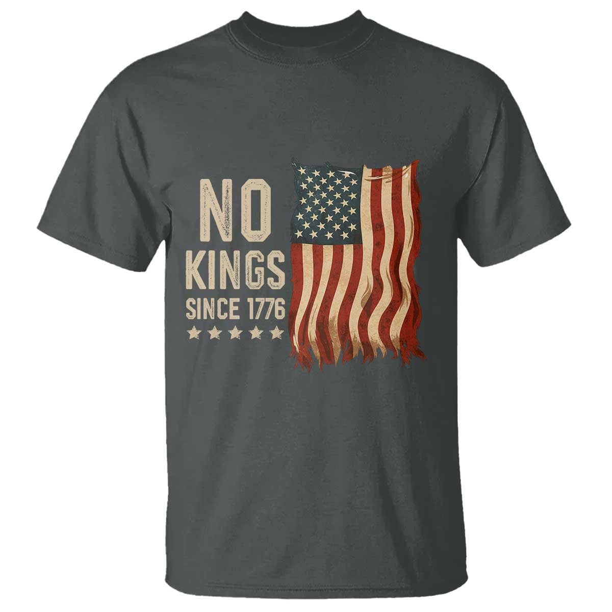 No Kings Since 1776 T Shirt Patriotic 4th Of July Distressed American Flag - Wonder Print Shop