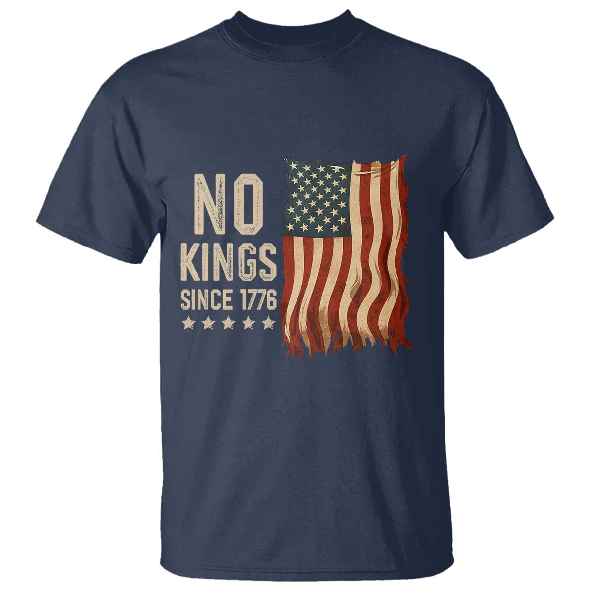 No Kings Since 1776 T Shirt Patriotic 4th Of July Distressed American Flag - Wonder Print Shop