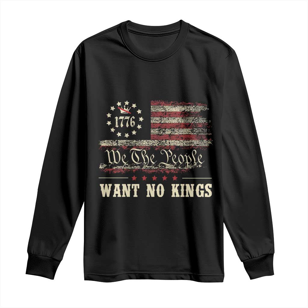 We The People Want No Kings Long Sleeve Shirt Retro June 14th Vintage 1776 Flag Patriotic - Wonder Print Shop