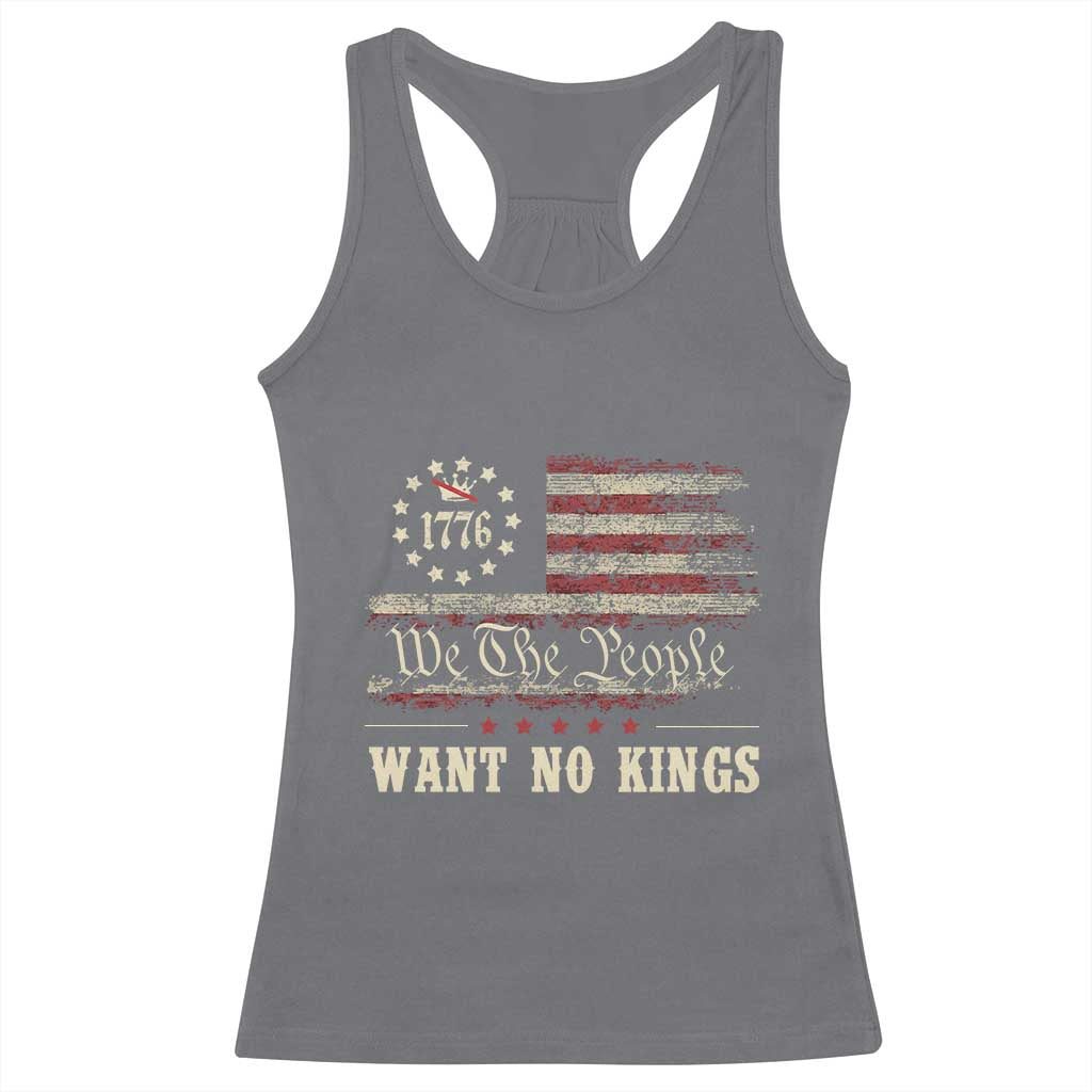 We The People Want No Kings Racerback Tank Top Retro June 14th Vintage 1776 Flag Patriotic - Wonder Print Shop