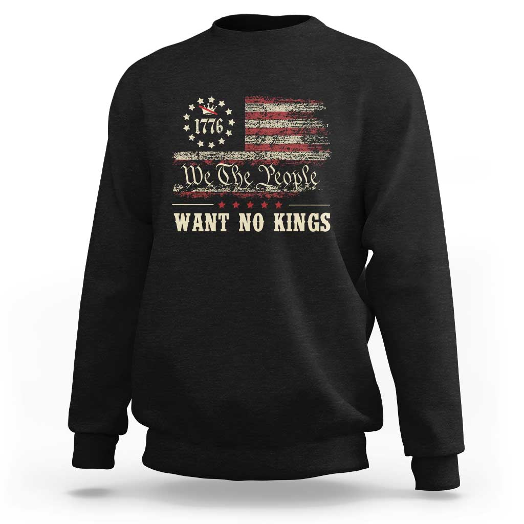 We The People Want No Kings Sweatshirt Retro June 14th Vintage 1776 Flag Patriotic - Wonder Print Shop