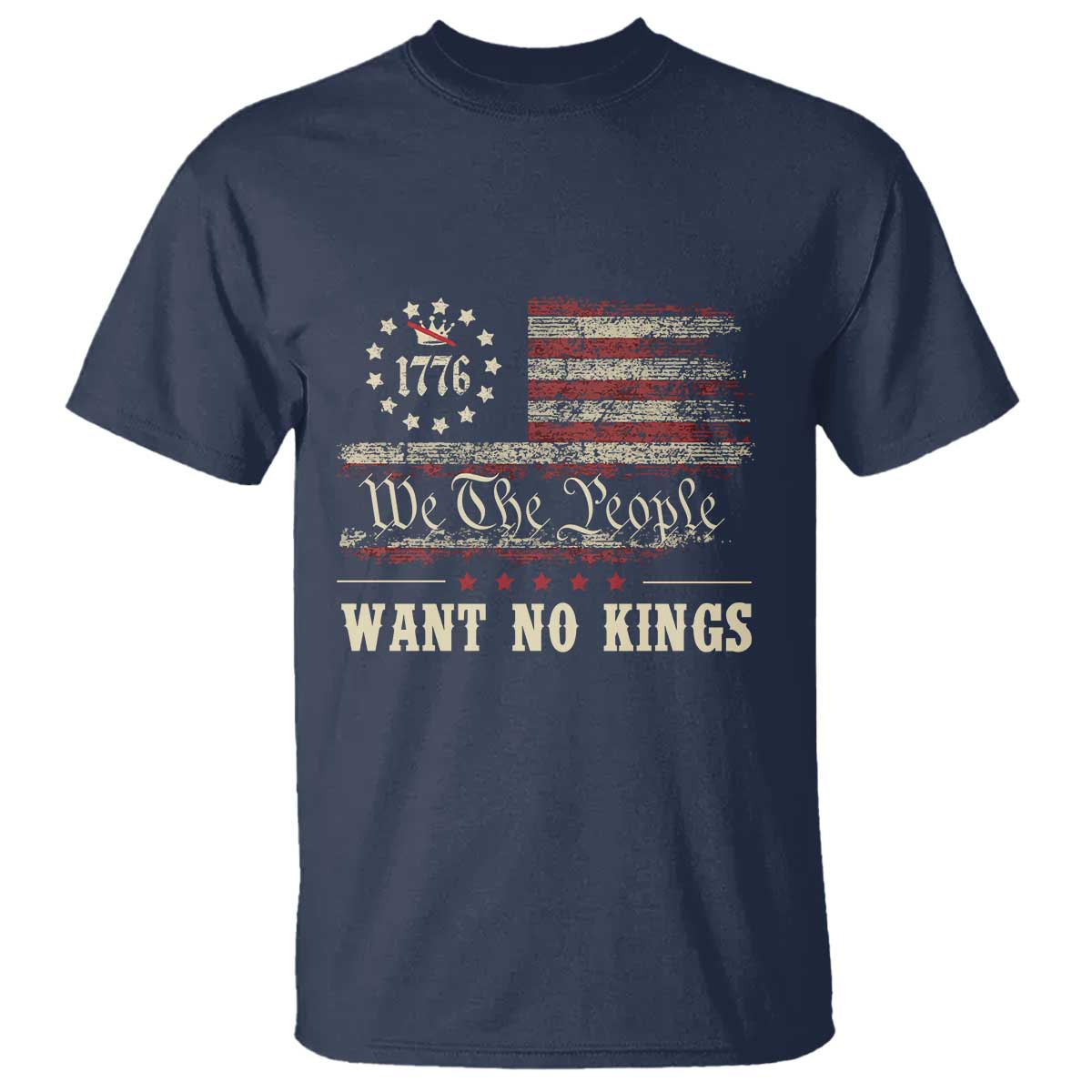 We The People Want No Kings T Shirt Retro June 14th Vintage 1776 Flag Patriotic - Wonder Print Shop