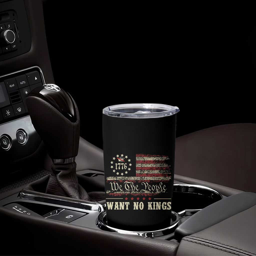 We The People Want No Kings Tumbler Cup Retro June 14th Vintage 1776 Flag Patriotic - Wonder Print Shop