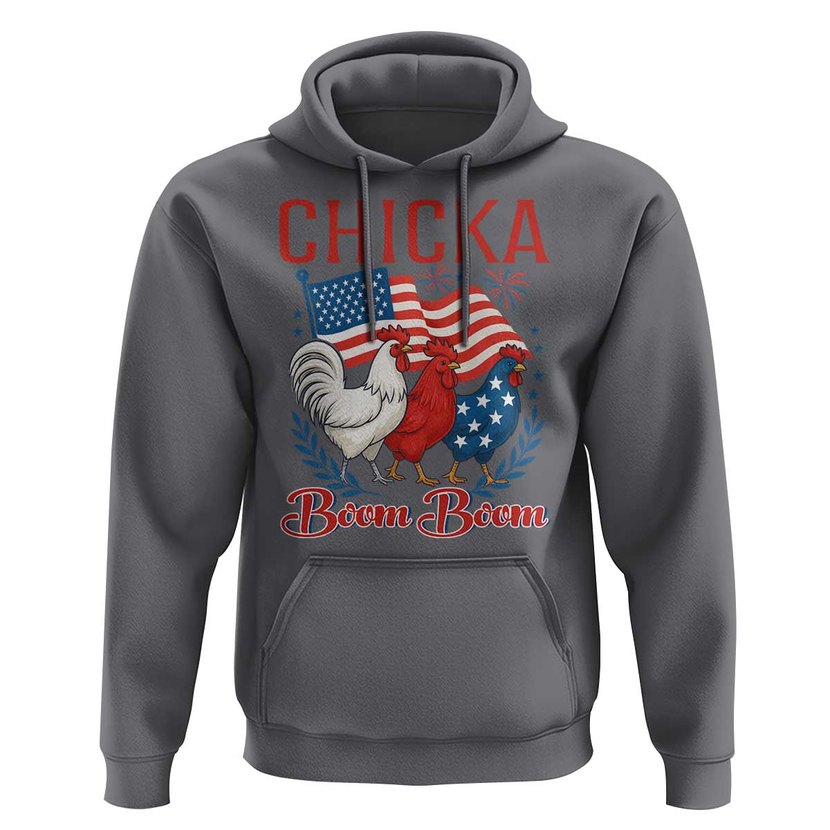 Chicka Boom Boom Patriotic Chicken Hoodie Funny Patriotic 4th of July Red White and Blue Farm - Wonder Print Shop