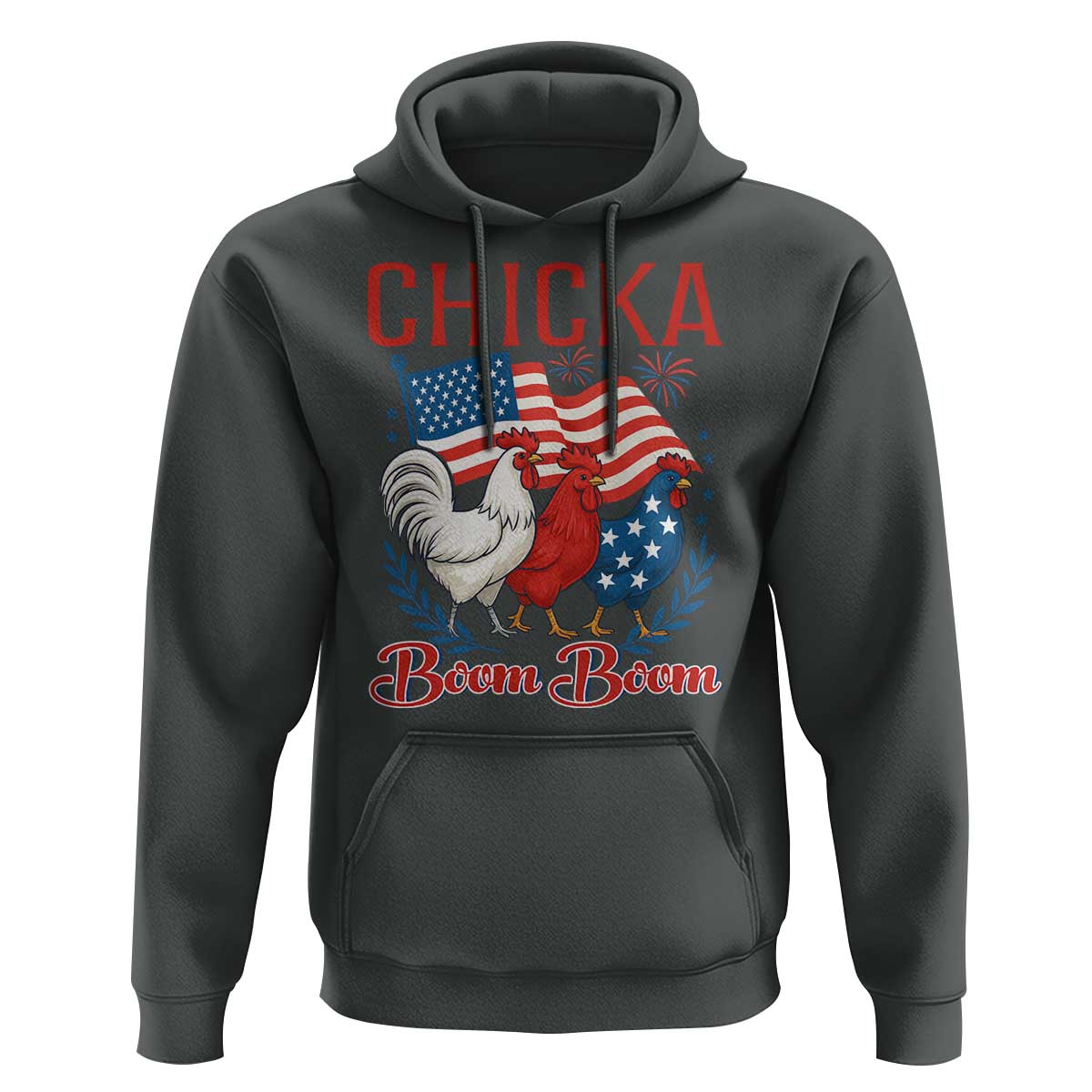 Chicka Boom Boom Patriotic Chicken Hoodie Funny Patriotic 4th of July Red White and Blue Farm - Wonder Print Shop