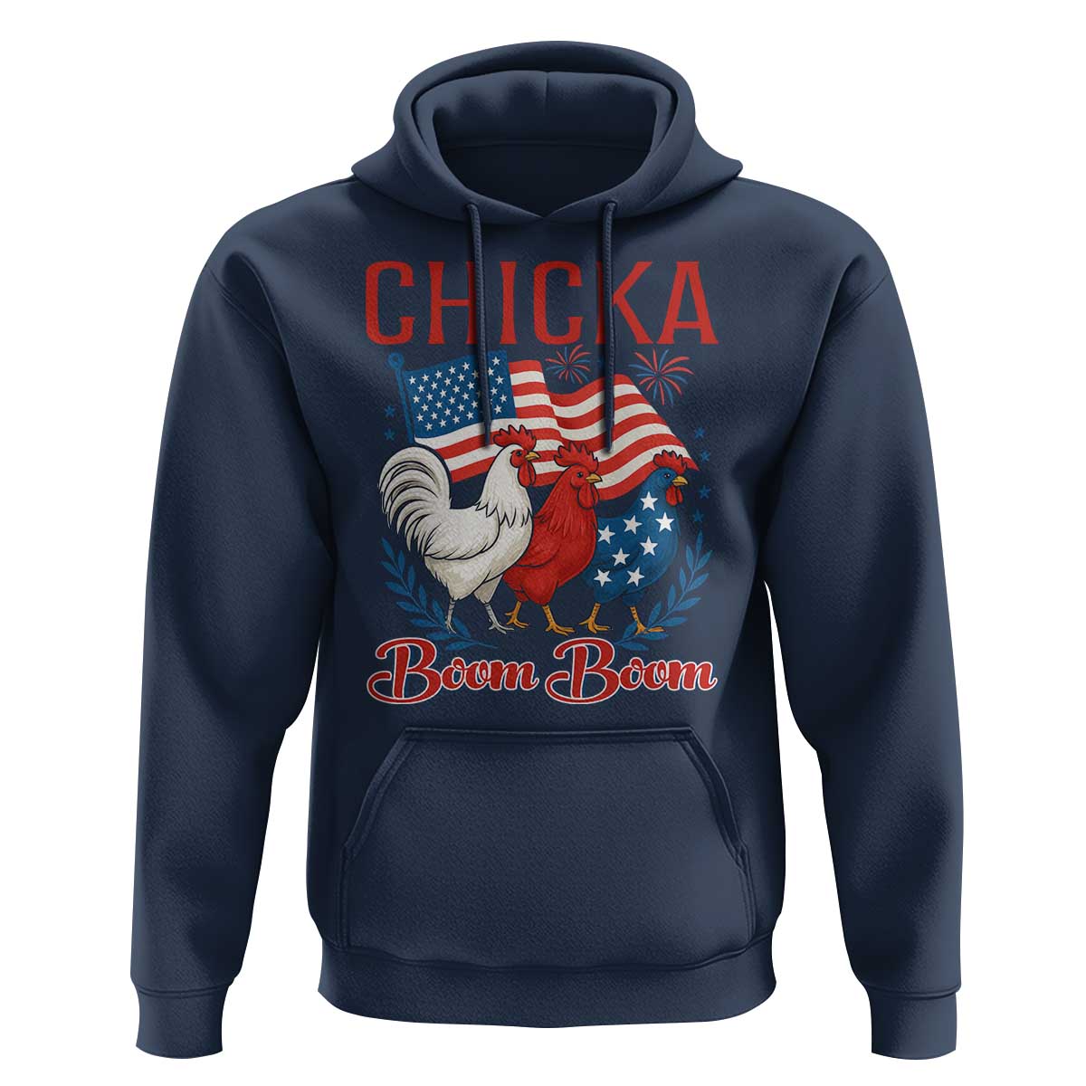 Chicka Boom Boom Patriotic Chicken Hoodie Funny Patriotic 4th of July Red White and Blue Farm - Wonder Print Shop