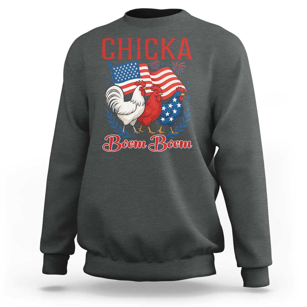 Chicka Boom Boom Patriotic Chicken Sweatshirt Funny Patriotic 4th of July Red White and Blue Farm - Wonder Print Shop